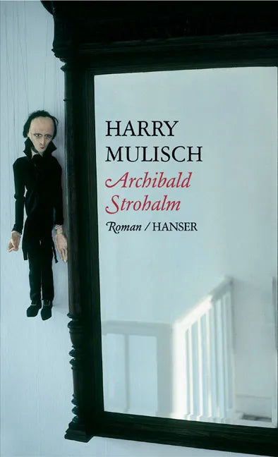 Buchcover von 'Archibald Strohalm' - Gebundene Ausgabe von Harry Mulisch