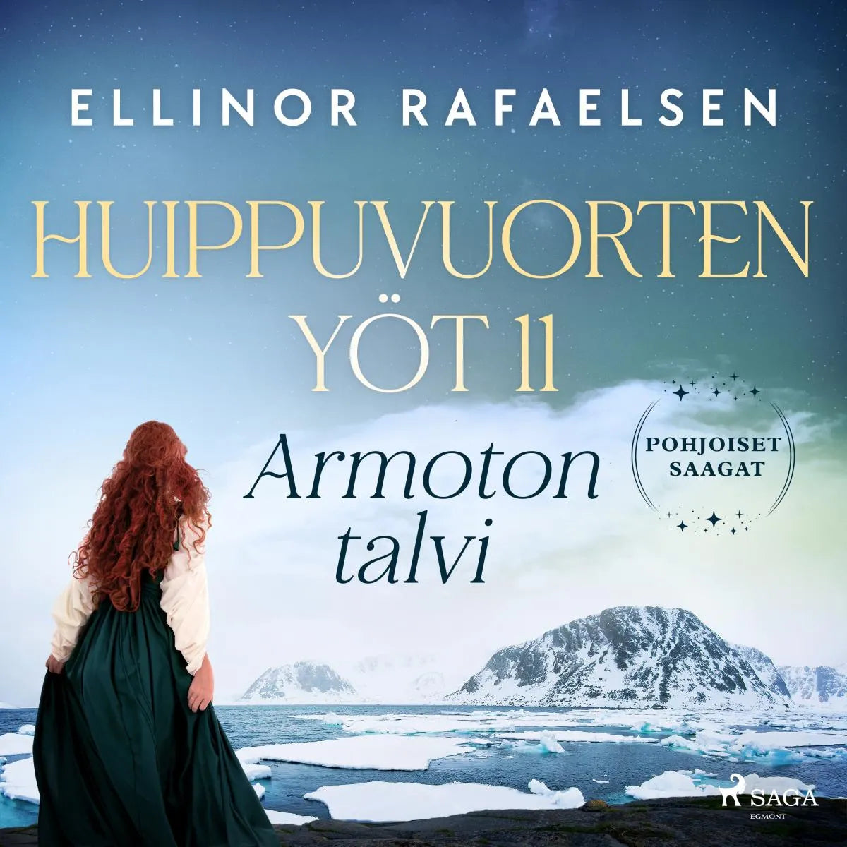 Cover: Armoton talvi - Huippuvuorten yöt 11 (Hörbuch Download) von Ellinor Rafaelsen