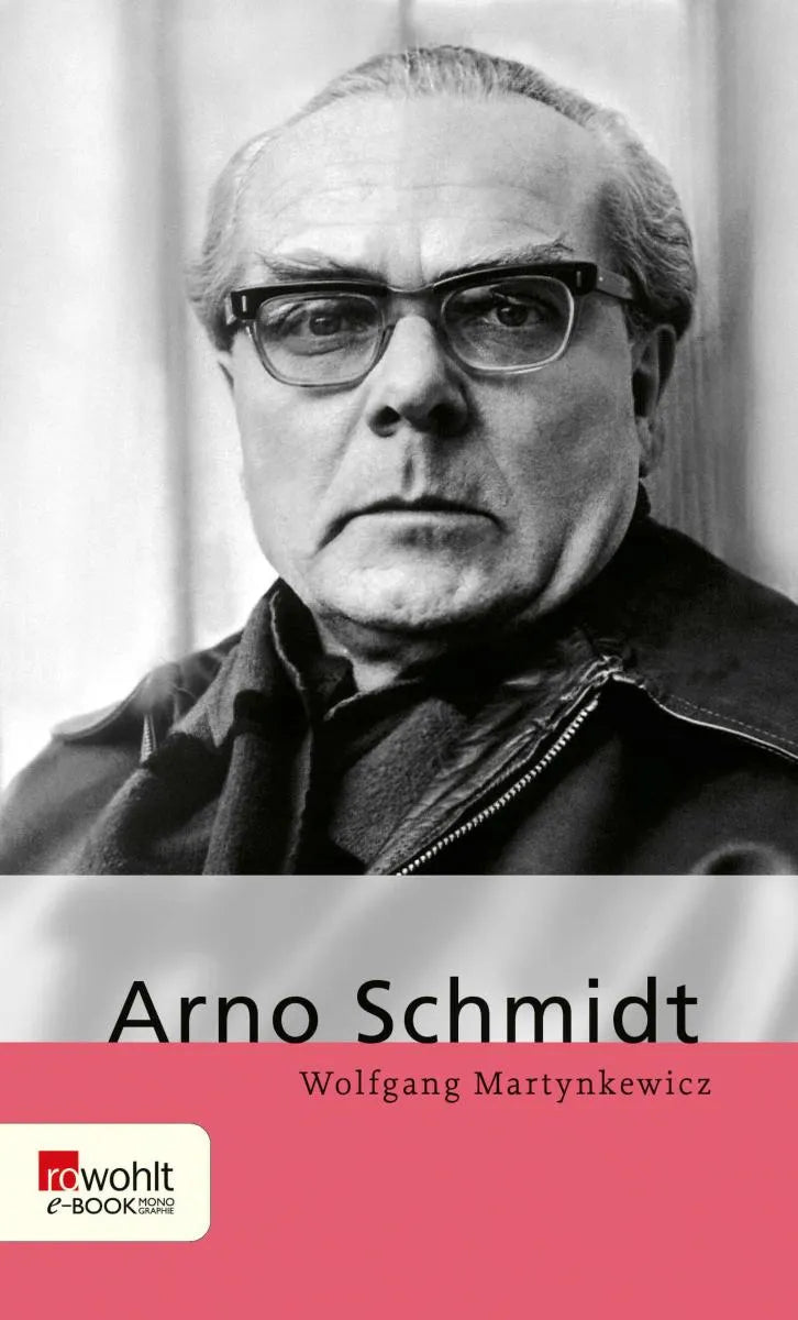 Cover: Arno Schmidt (E-Book) von Wolfgang Martynkewicz