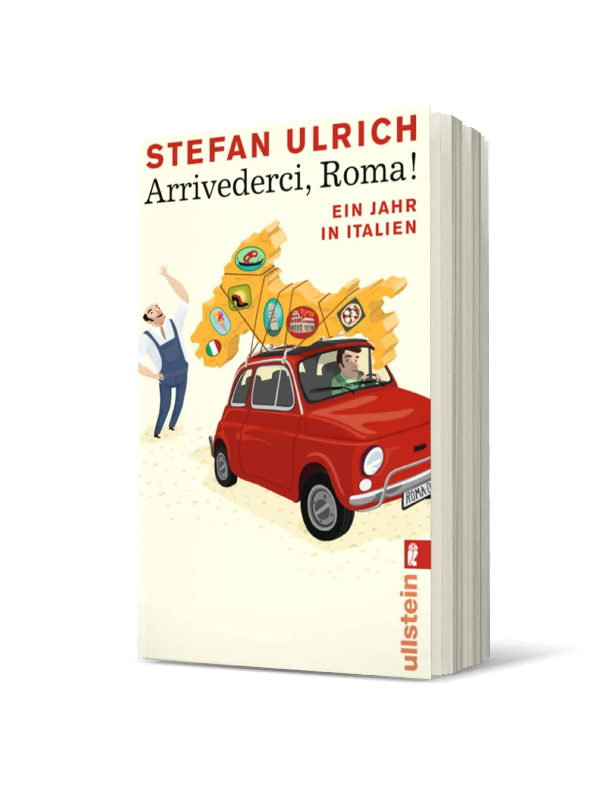 Stefan Ulrich - Arrivederci, Roma!