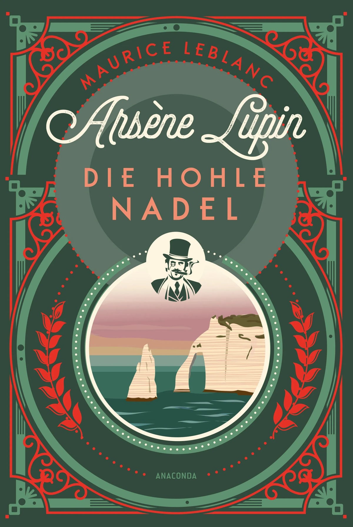 Cover: Arsène Lupin. Die hohle Nadel (Hardcover) von Maurice Leblanc