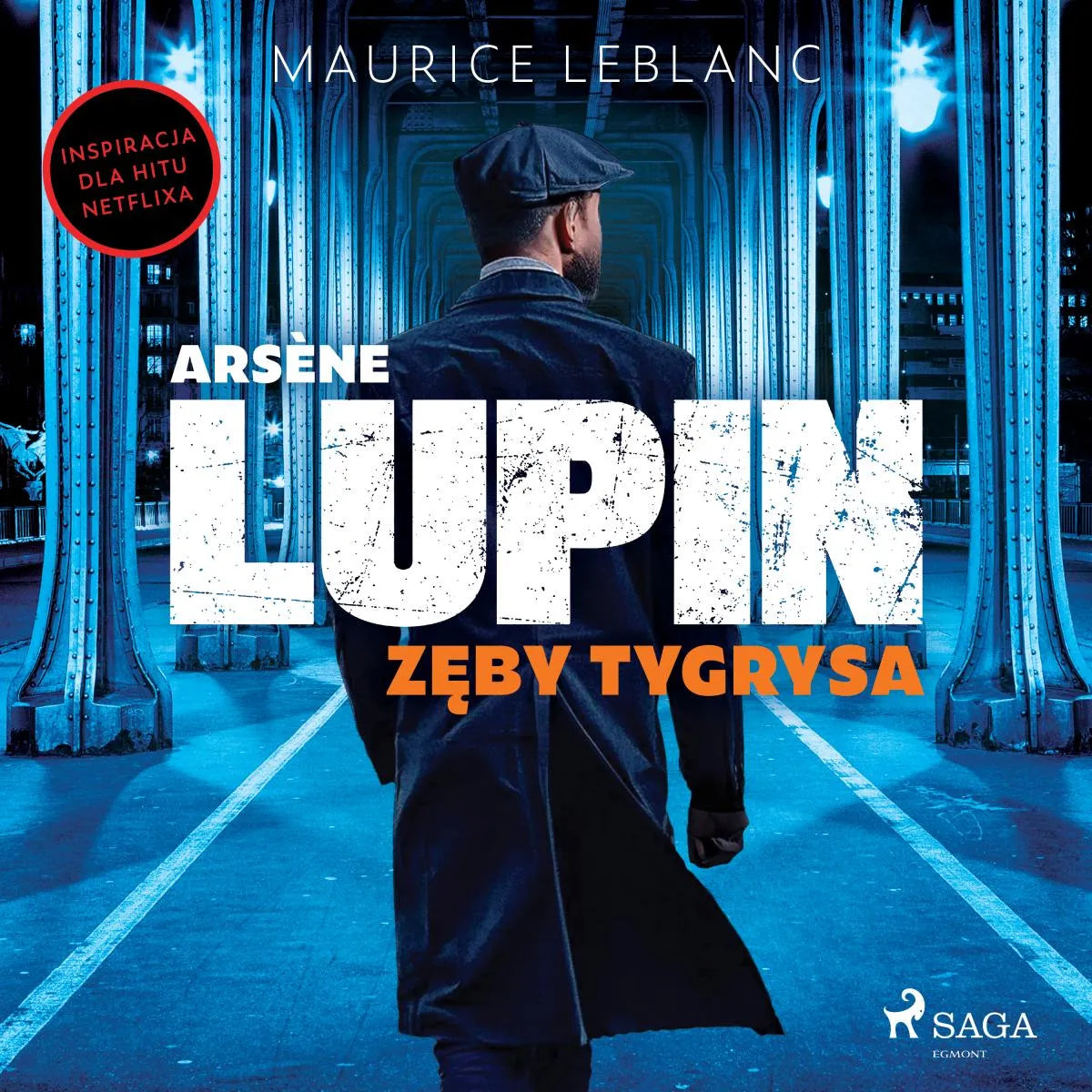Cover: Arsène Lupin. Zęby tygrysa (Hörbuch Download) von Maurice Leblanc