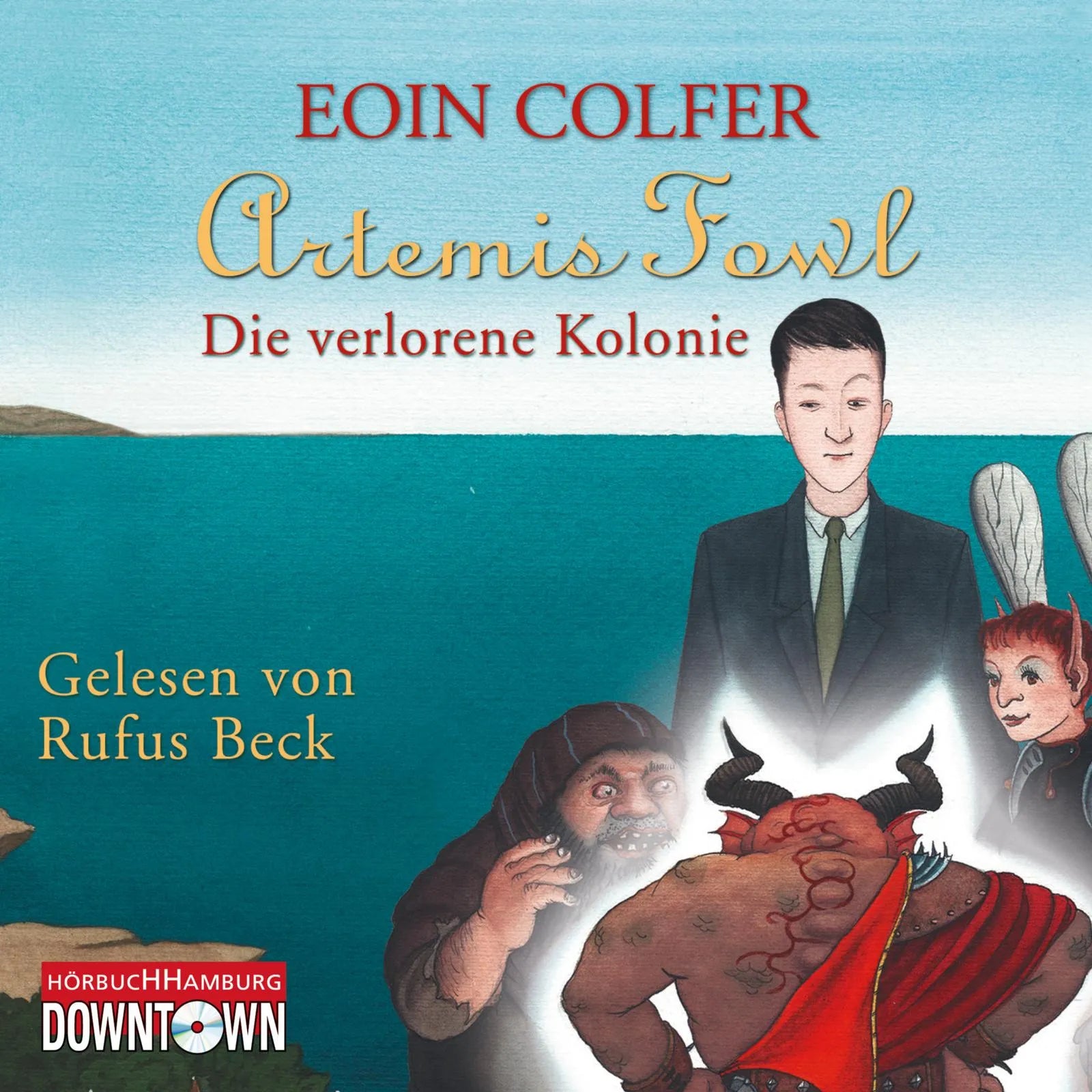 Buchcover von 'Artemis Fowl - Die verlorene Kolonie' - Hörbuch (CD) von Eoin Colfer