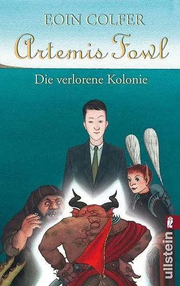 Buchcover von 'Artemis Fowl - Die verlorene Kolonie' - Taschenbuch von Eoin Colfer