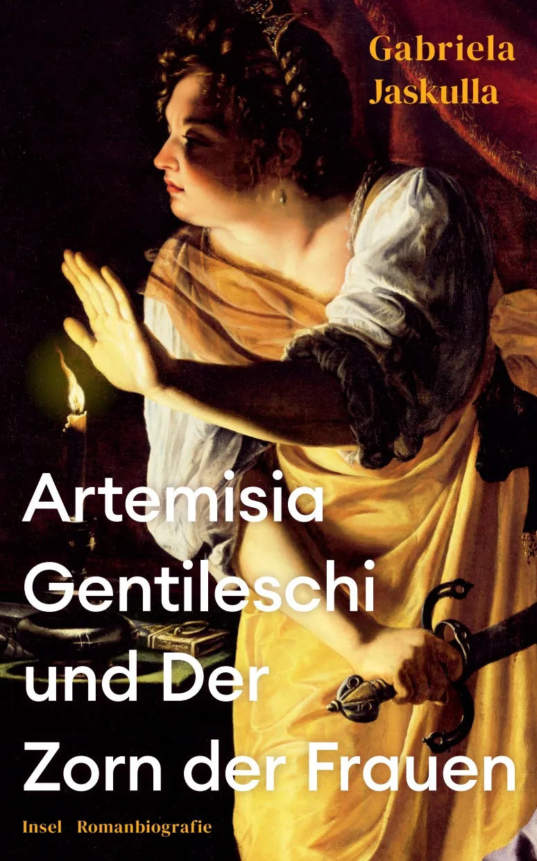 Buchcover von 'Artemisia Gentileschi und Der Zorn der Frauen' - Paperback von Gabriela Jaskulla