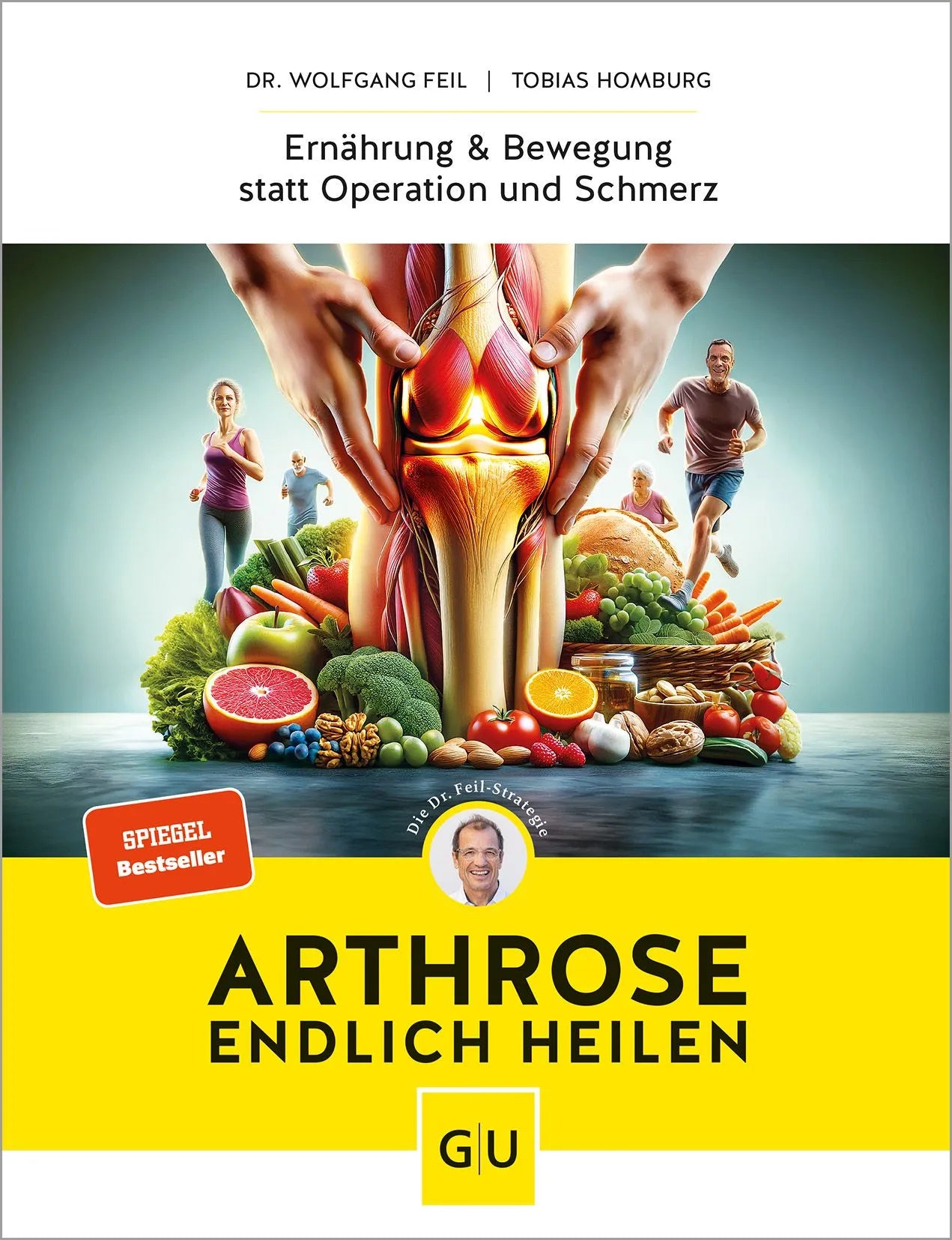 Cover: Arthrose endlich heilen (Hardcover) von Wolfgang Feil