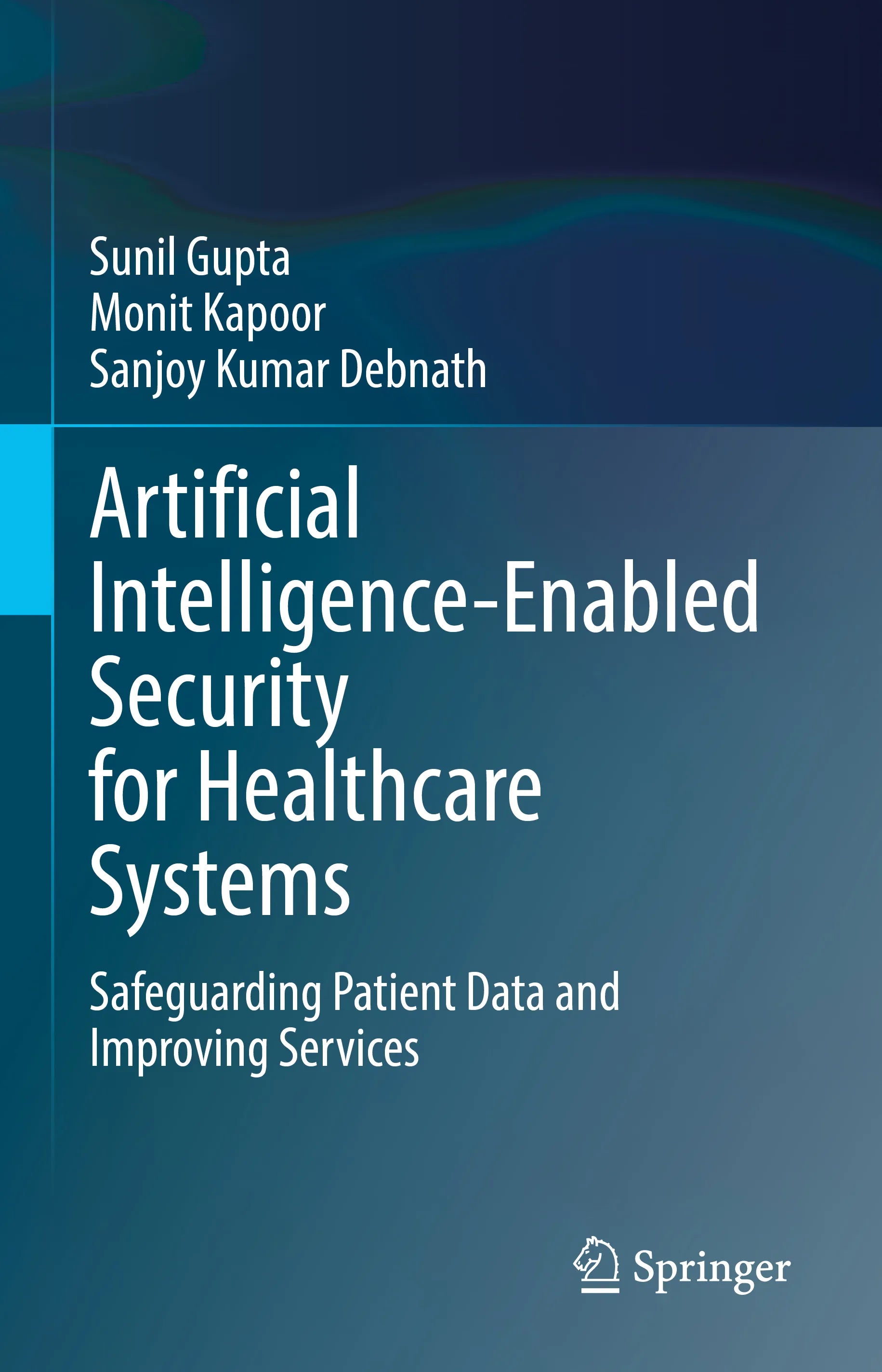 Cover: Artificial Intelligence-Enabled Security for Healthcare Systems (E-Book) von Sunil Gupta