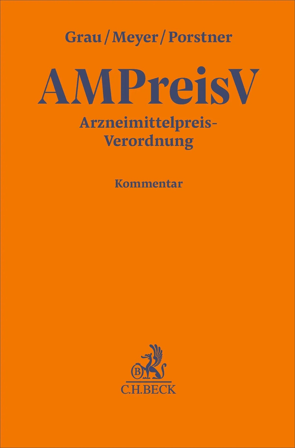 Cover: Arzneimittelpreis-Verordnung. AMPreisV (Hardcover) von Ulrich Grau
