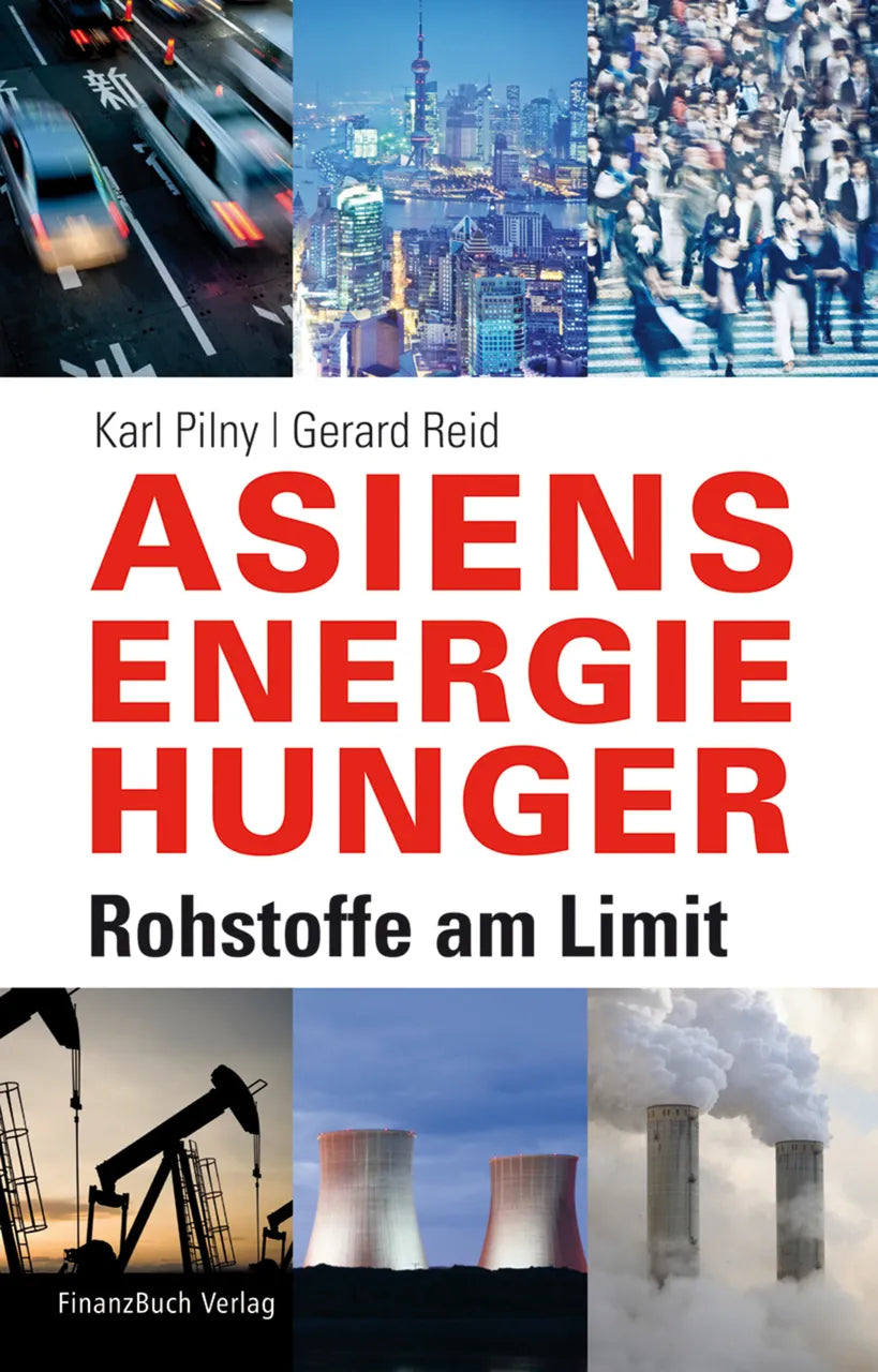 Buchcover von 'Asiens Energiehunger' - Gebundene Ausgabe von Karl Pilny