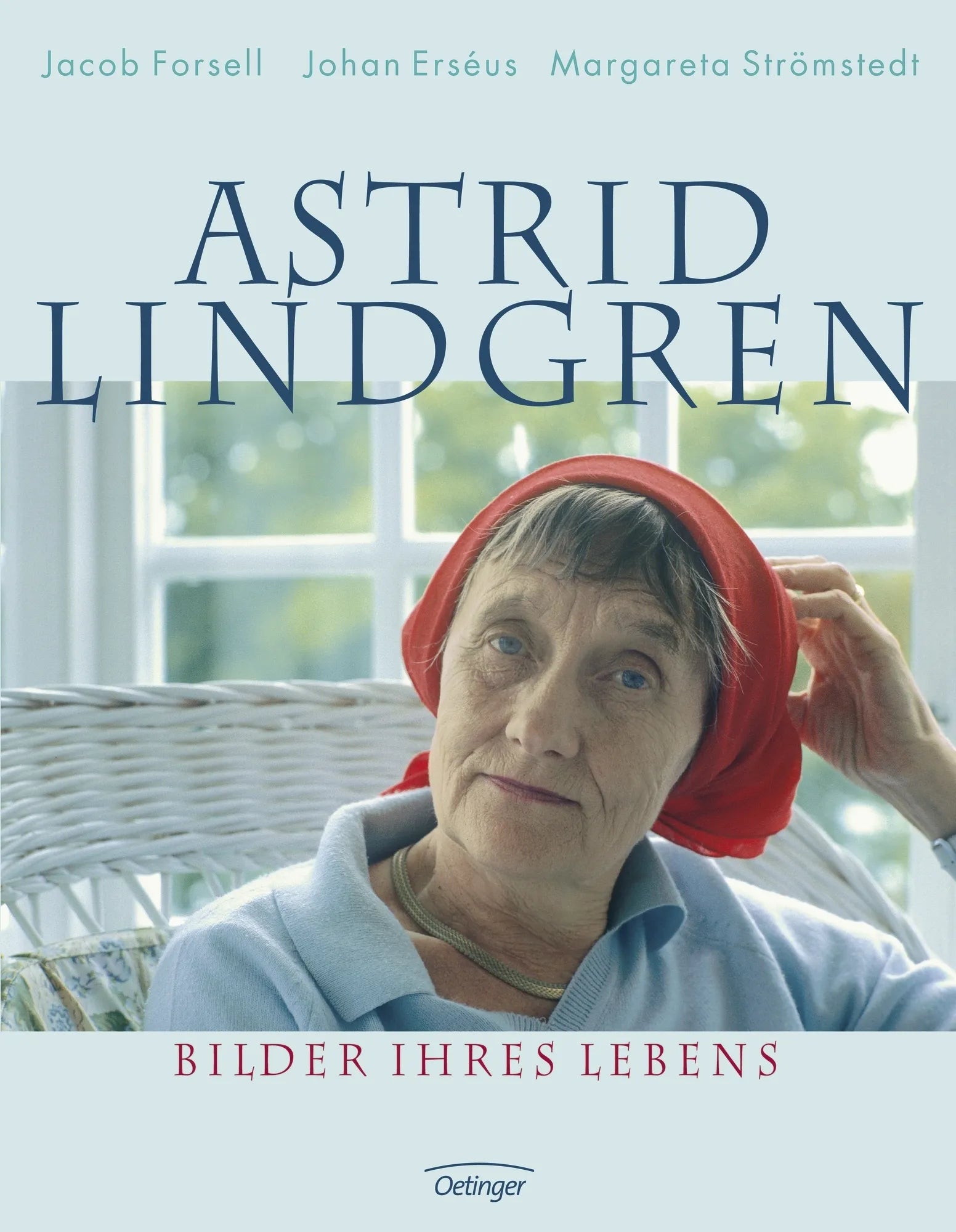 Buchcover von 'Astrid Lindgren. Bilder ihres Lebens' - Gebundene Ausgabe von Jacob Forsell
