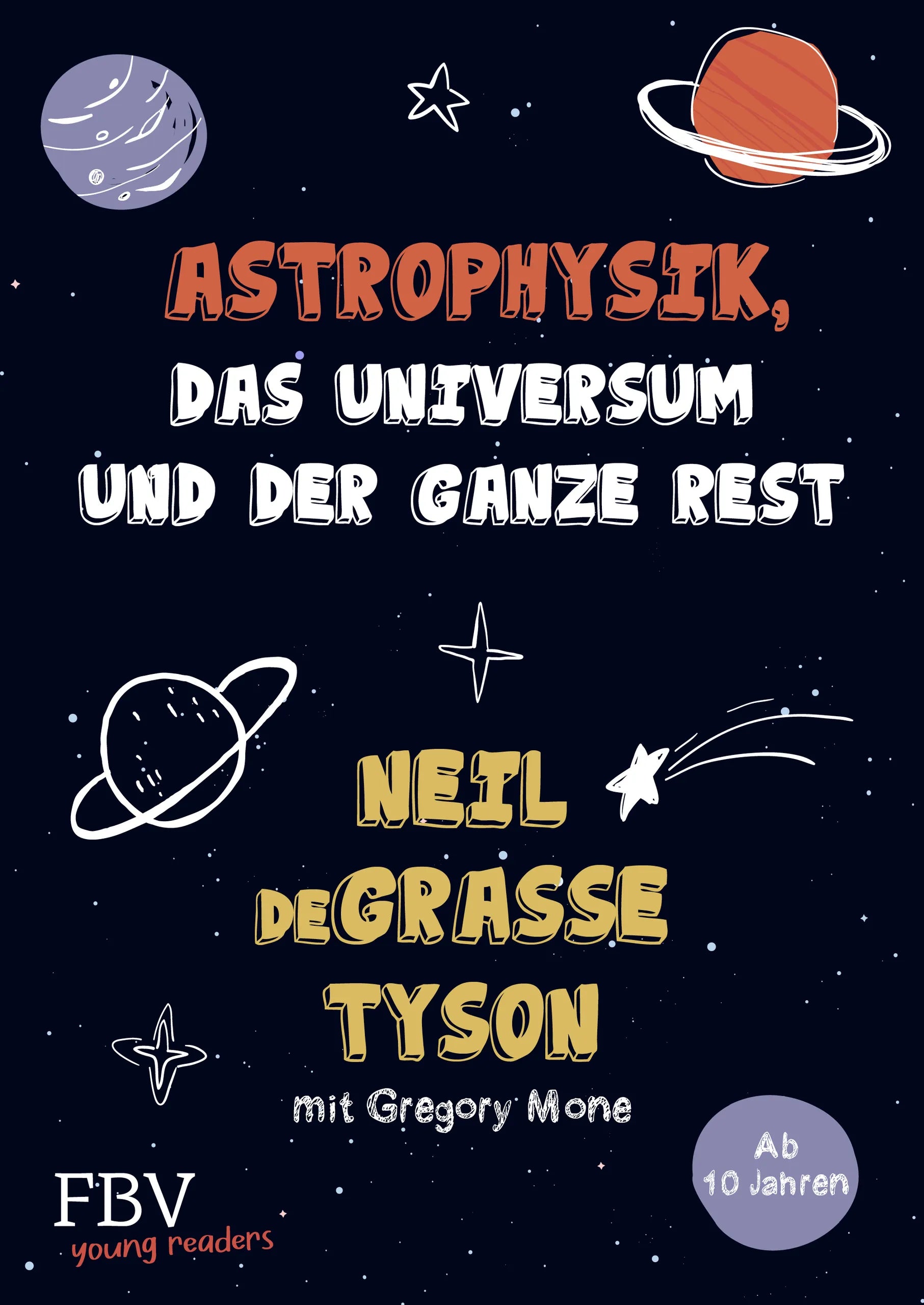 Buchcover von 'Astrophysik, das Universum und der ganze Rest' - Gebundene Ausgabe von Neil deGrasse Tyson