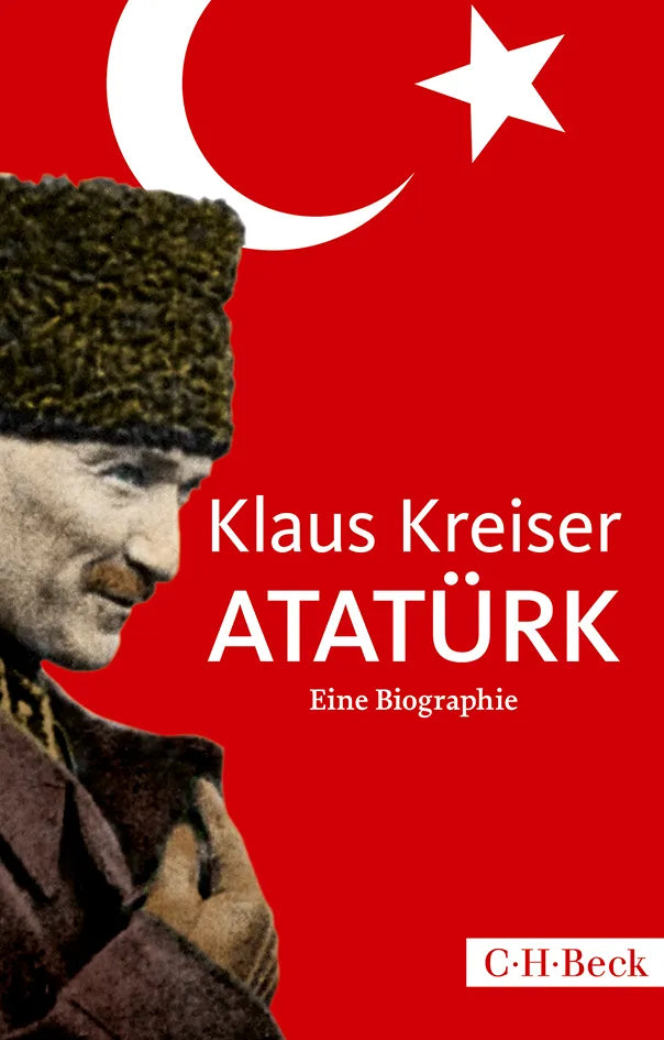 Buchcover von 'Atatürk' - Taschenbuch von Klaus Kreiser