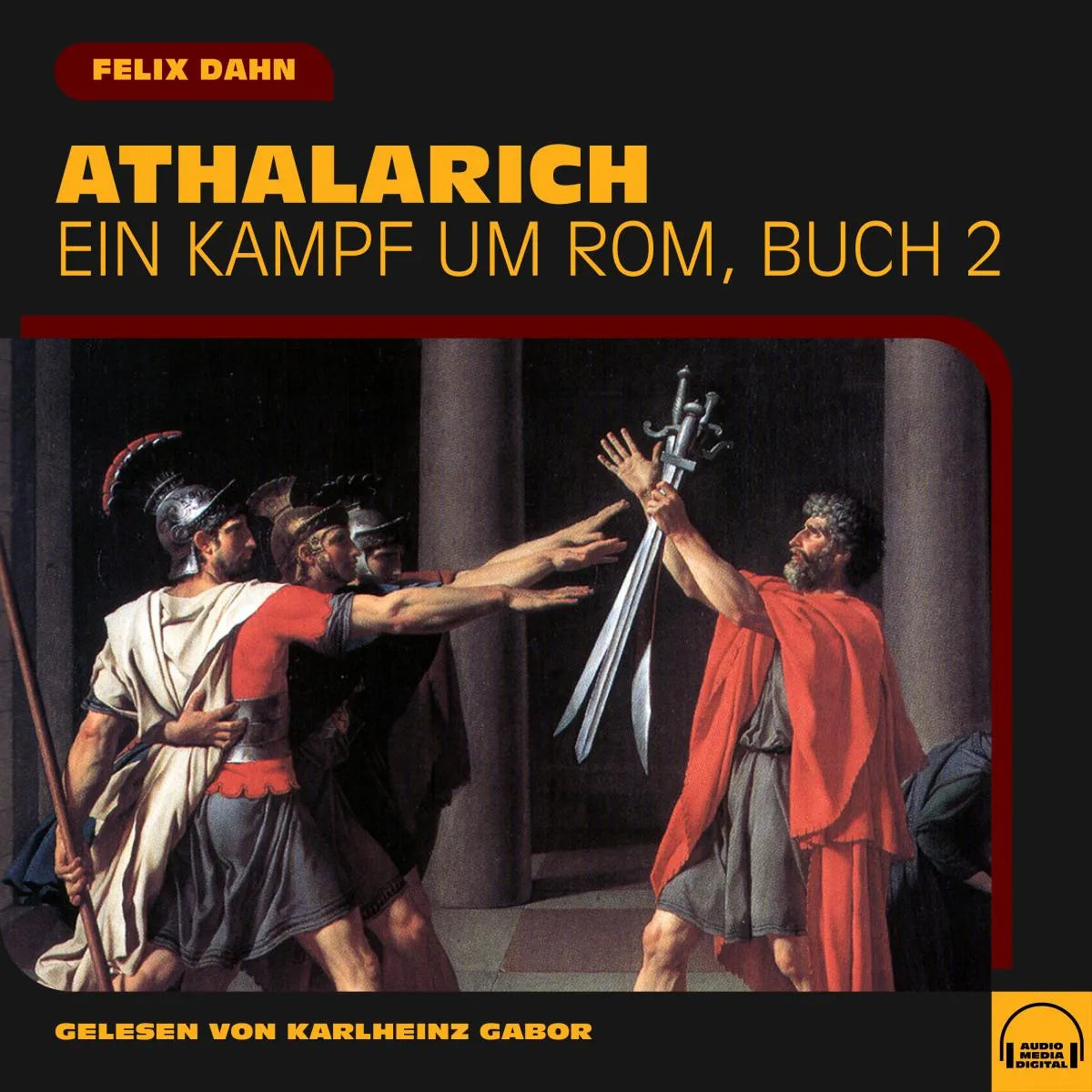 Cover: Athalarich (Hörbuch Download) von Felix Dahn