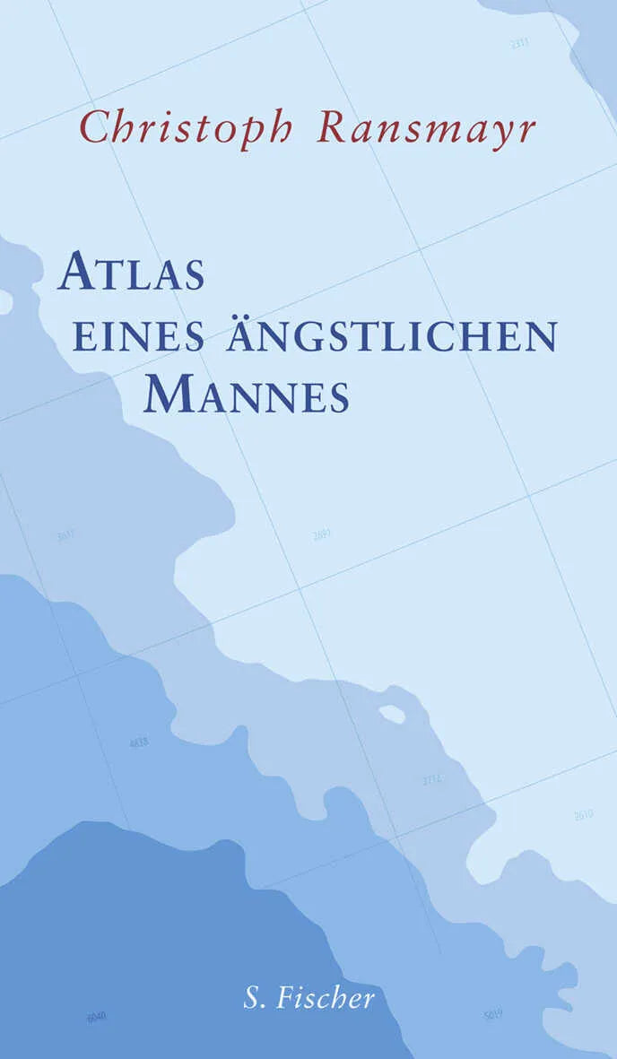 Buchcover von 'Atlas eines ängstlichen Mannes' - Gebundene Ausgabe von Christoph Ransmayr