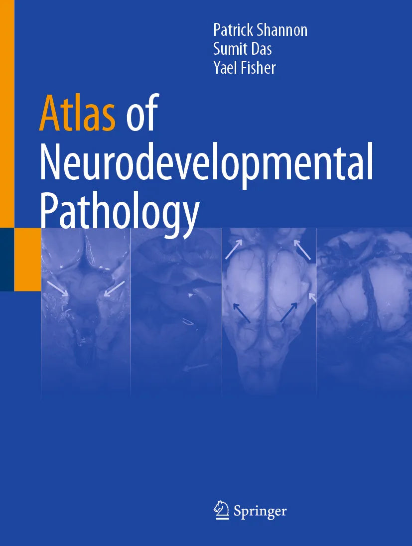 Cover: Atlas of Neurodevelopmental Pathology (E-Book) von Patrick Shannon