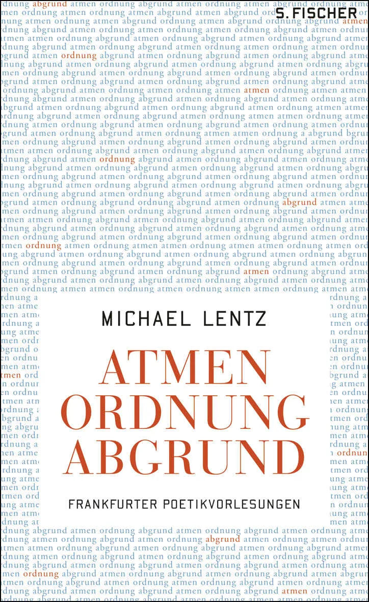Buchcover von 'Atmen Ordnung Abgrund' - Gebundene Ausgabe von Michael Lentz