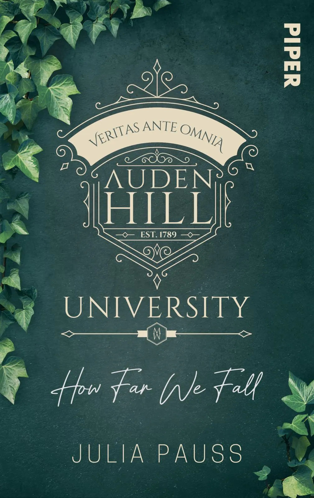 Buchcover von 'Auden Hill University – How Far We Fall' - Taschenbuch von Julia Pauss