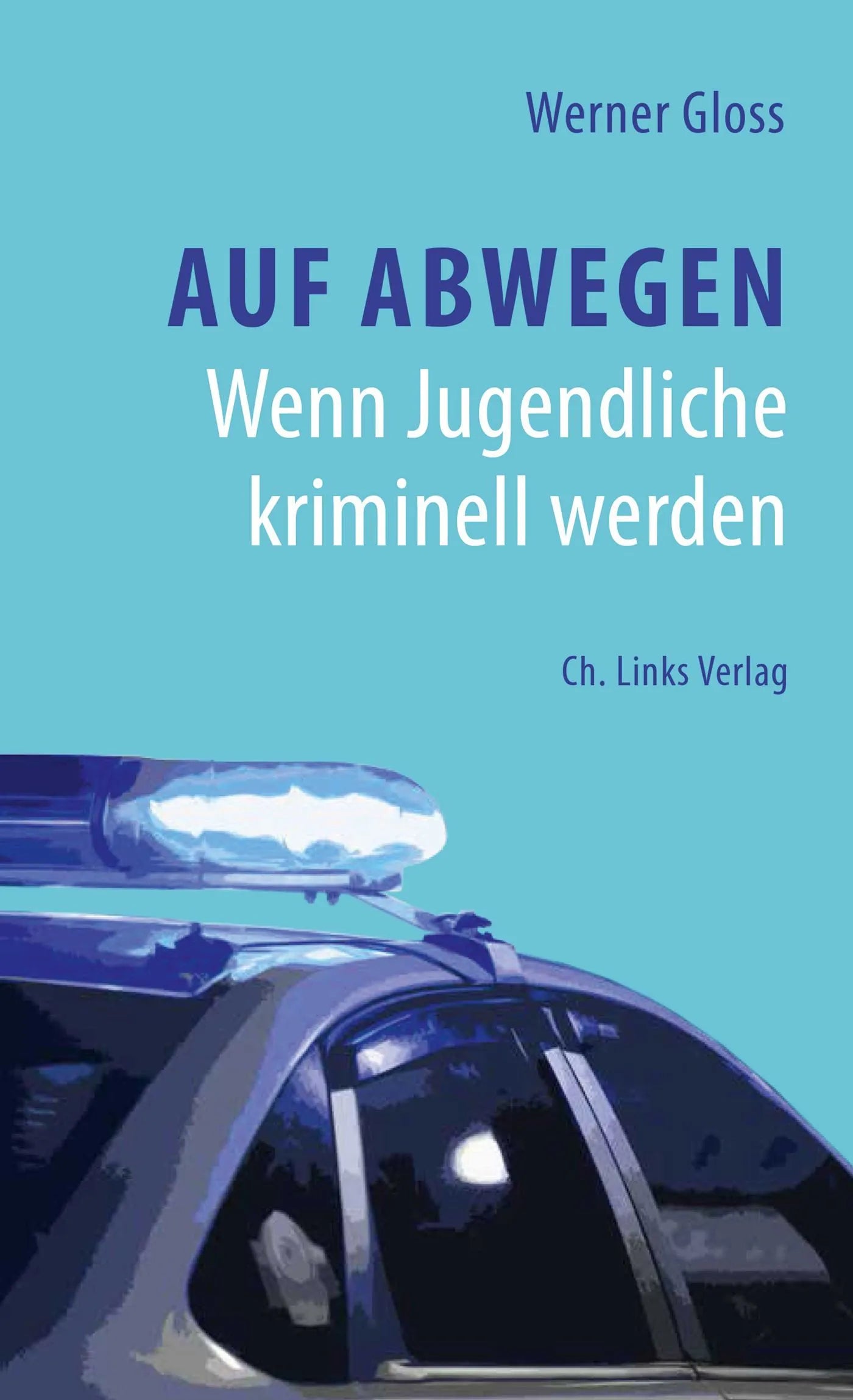 Buchcover von 'Auf Abwegen' - Paperback von Werner Gloss