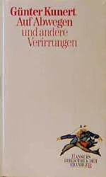 Buchcover von 'Auf Abwegen und andere Verirrungen' - Gebundene Ausgabe von Günter Kunert
