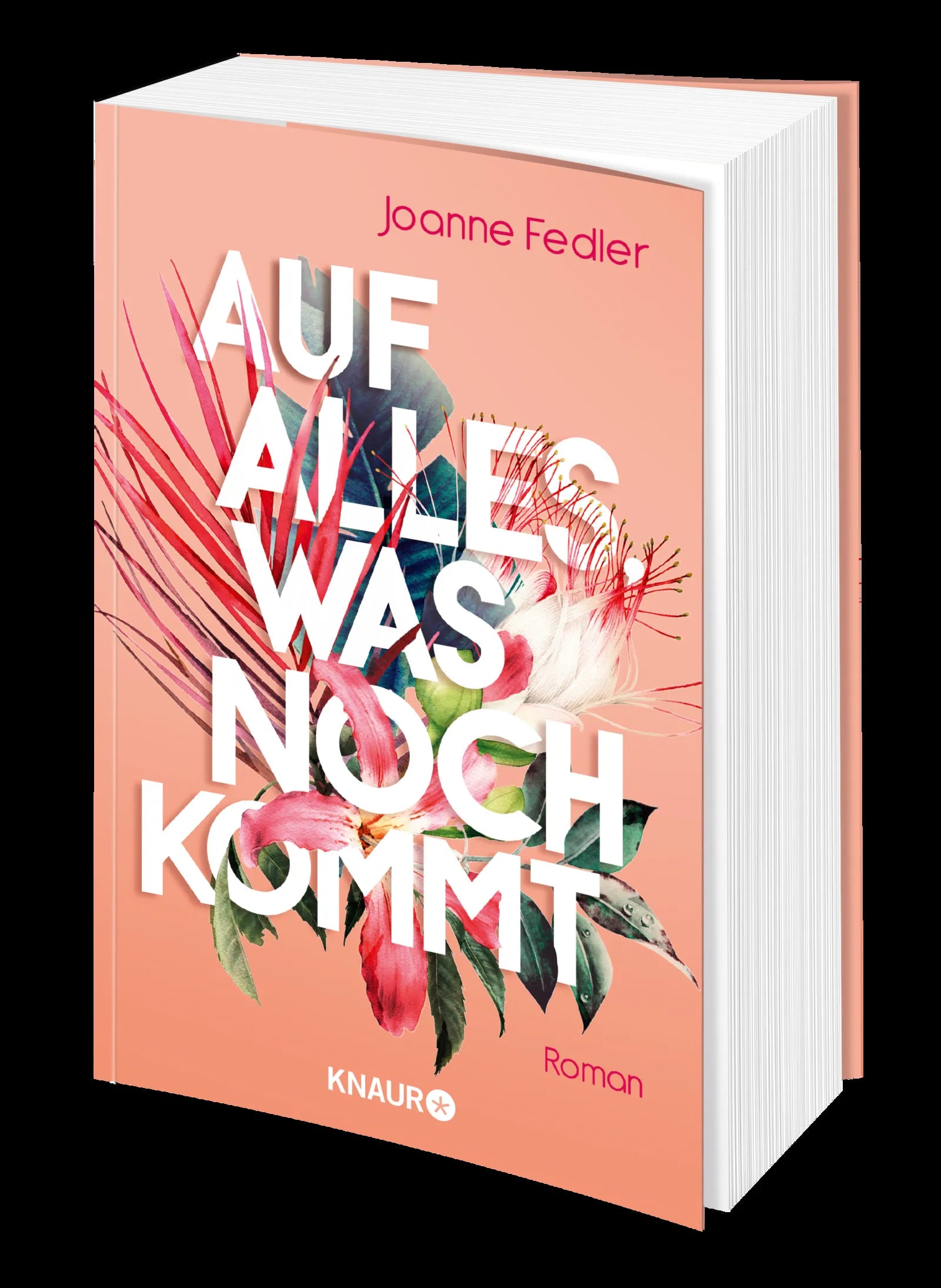 Joanne Fedler - Auf alles, was noch kommt