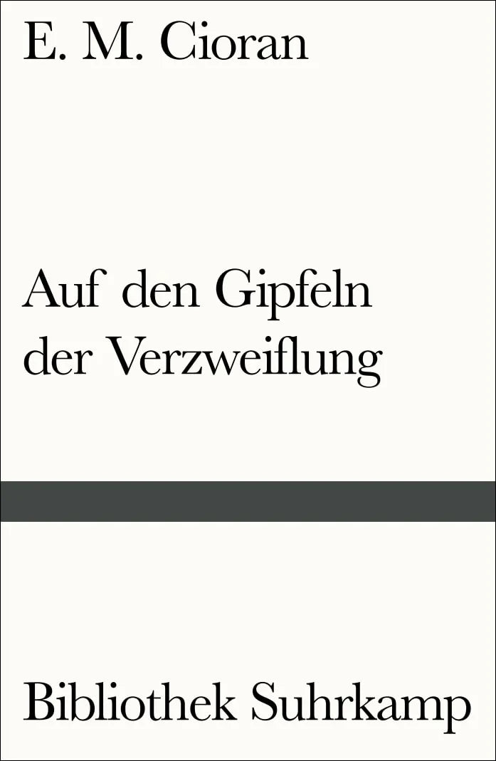 Buchcover von 'Auf den Gipfeln der Verzweiflung' - Taschenbuch von E. M. Cioran