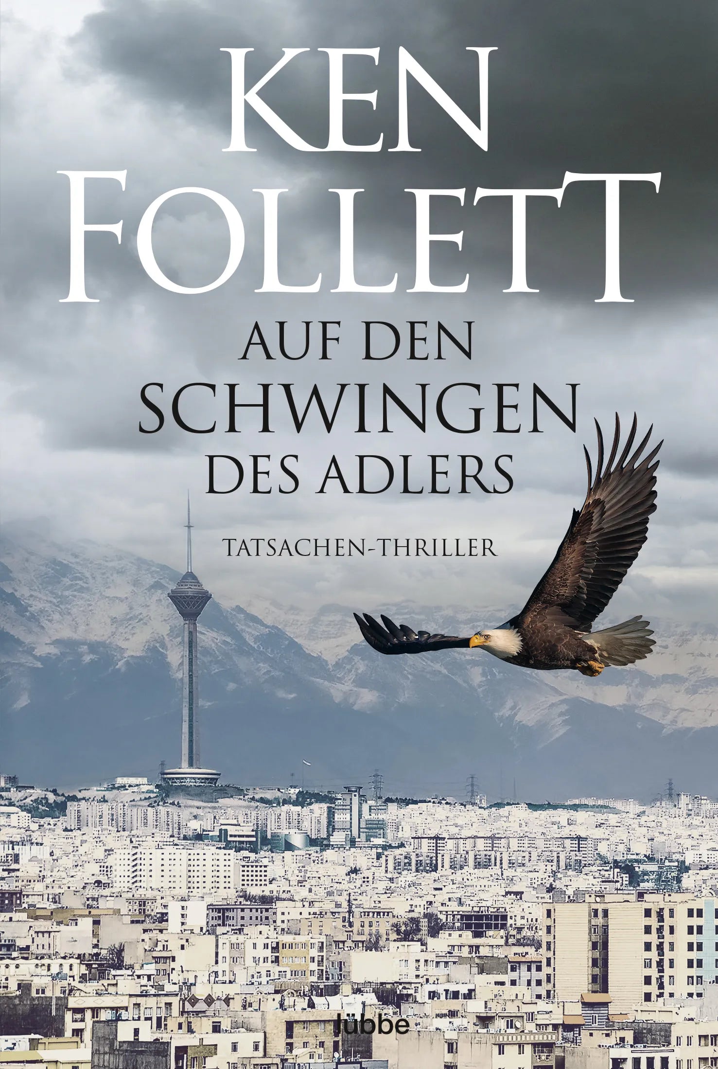 Buchcover von 'Auf den Schwingen des Adlers' - Taschenbuch von Ken Follett