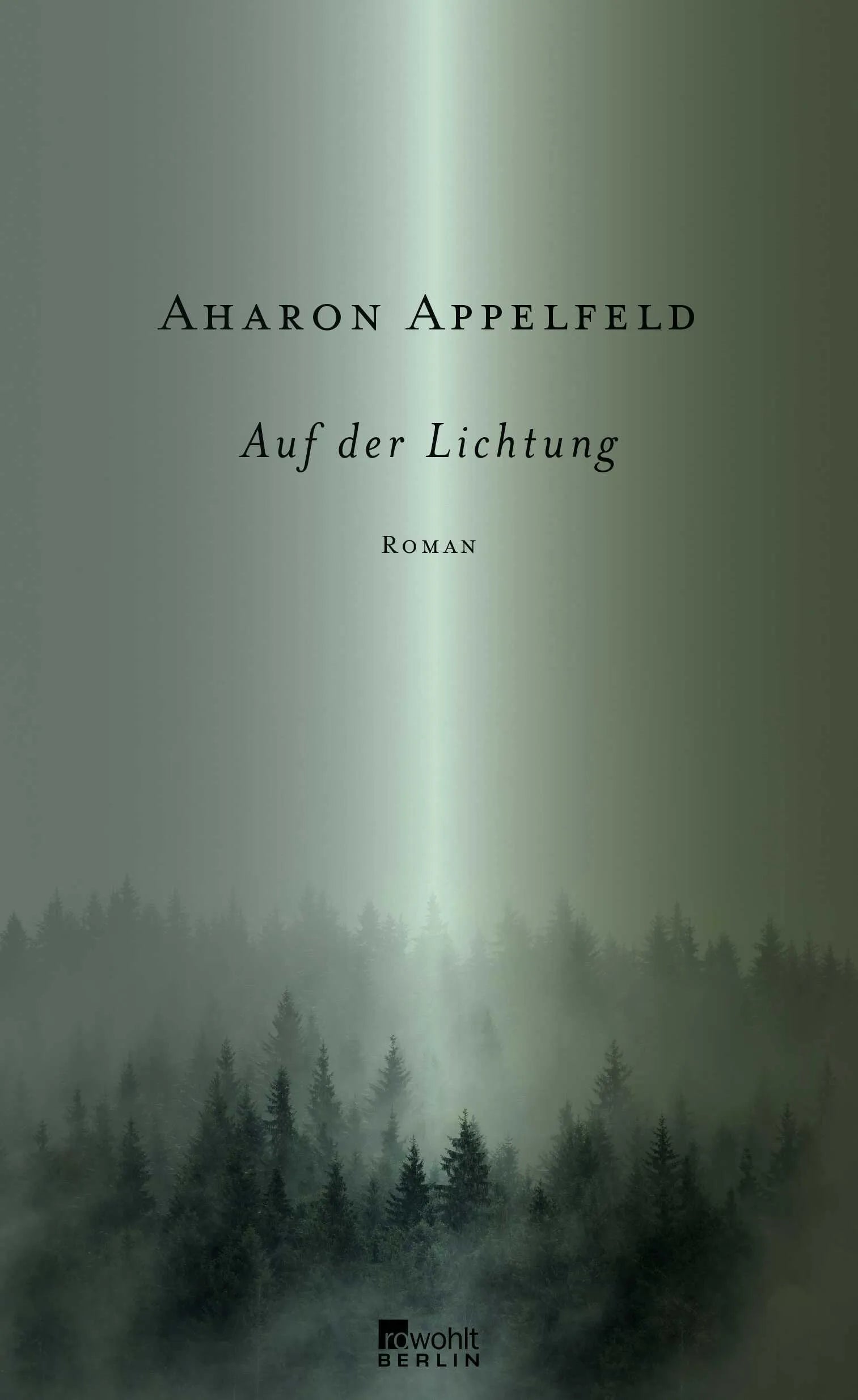 Buchcover von 'Auf der Lichtung' - Gebundene Ausgabe von Aharon Appelfeld