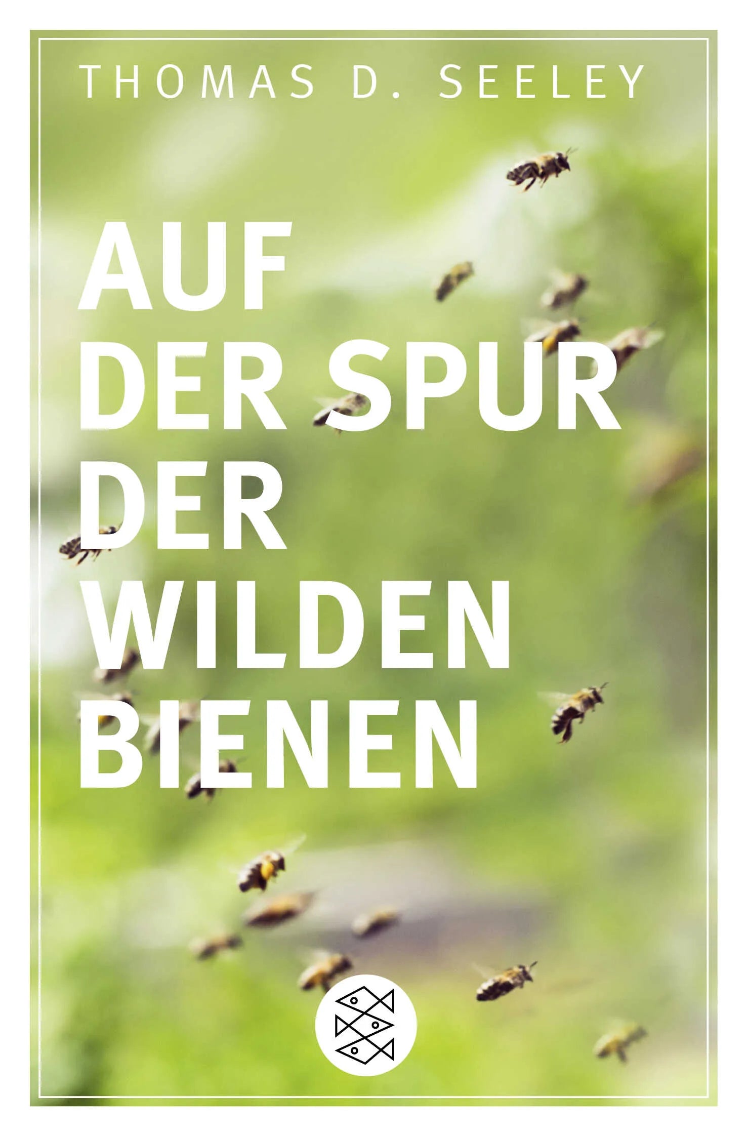 Buchcover von 'Auf der Spur der wilden Bienen' - Taschenbuch von Thomas D. Seeley