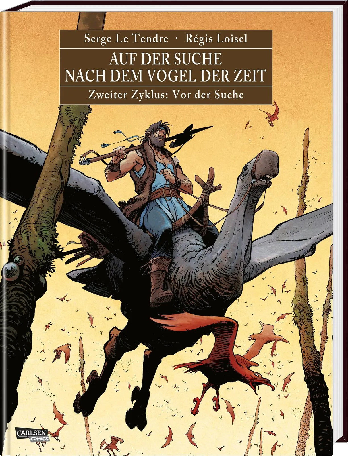 Buchcover von 'Auf der Suche nach dem Vogel der Zeit Gesamtausgabe 2' - Gebundene Ausgabe von Serge Le Tendre