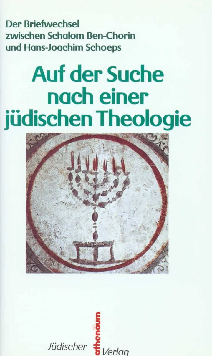 Buchcover von 'Auf der Suche nach einer jüdischen Theologie' - Gebundene Ausgabe von Schalom Ben-Chorin
