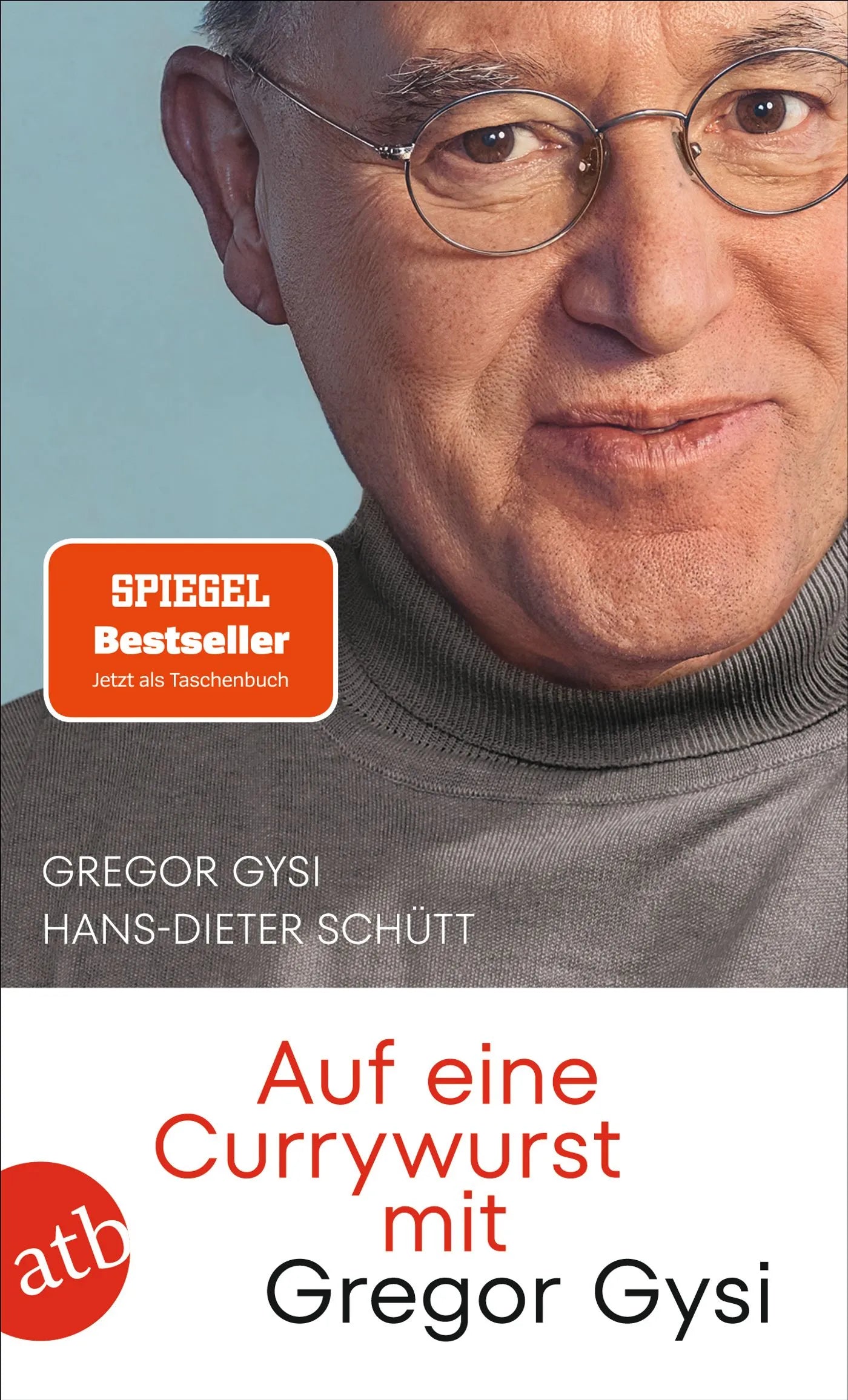 Buchcover von 'Auf eine Currywurst mit Gregor Gysi' - Taschenbuch von Gregor Gysi