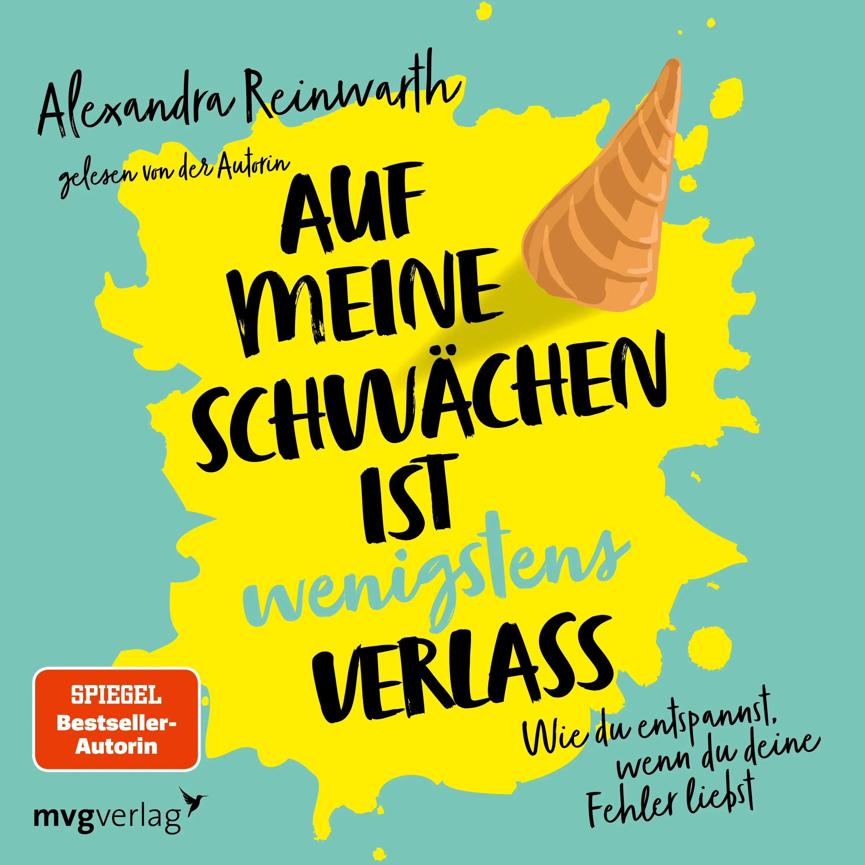 Buchcover von 'Auf meine Schwächen ist wenigstens Verlass' - Hörbuch (CD) von Alexandra Reinwarth