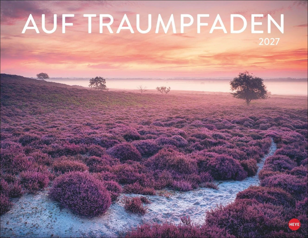 Wandkalender: Auf Traumpfaden Posterkalender 2027