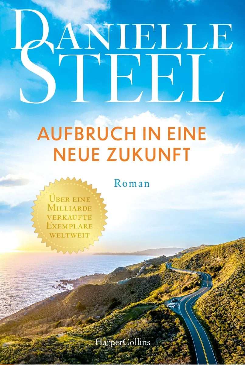 Cover: Aufbruch in eine neue Zukunft (E-Book) von Danielle Steel