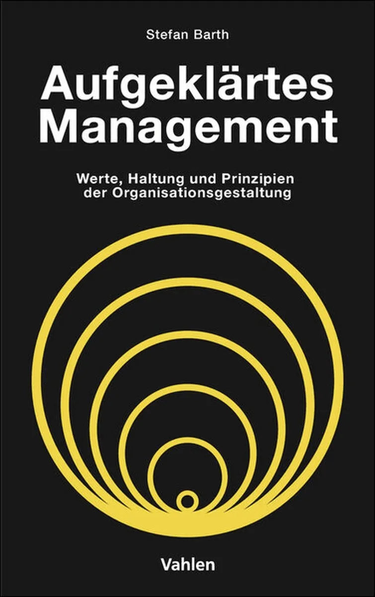 Cover: Aufgeklärtes Management (E-Book) von Stefan Barth