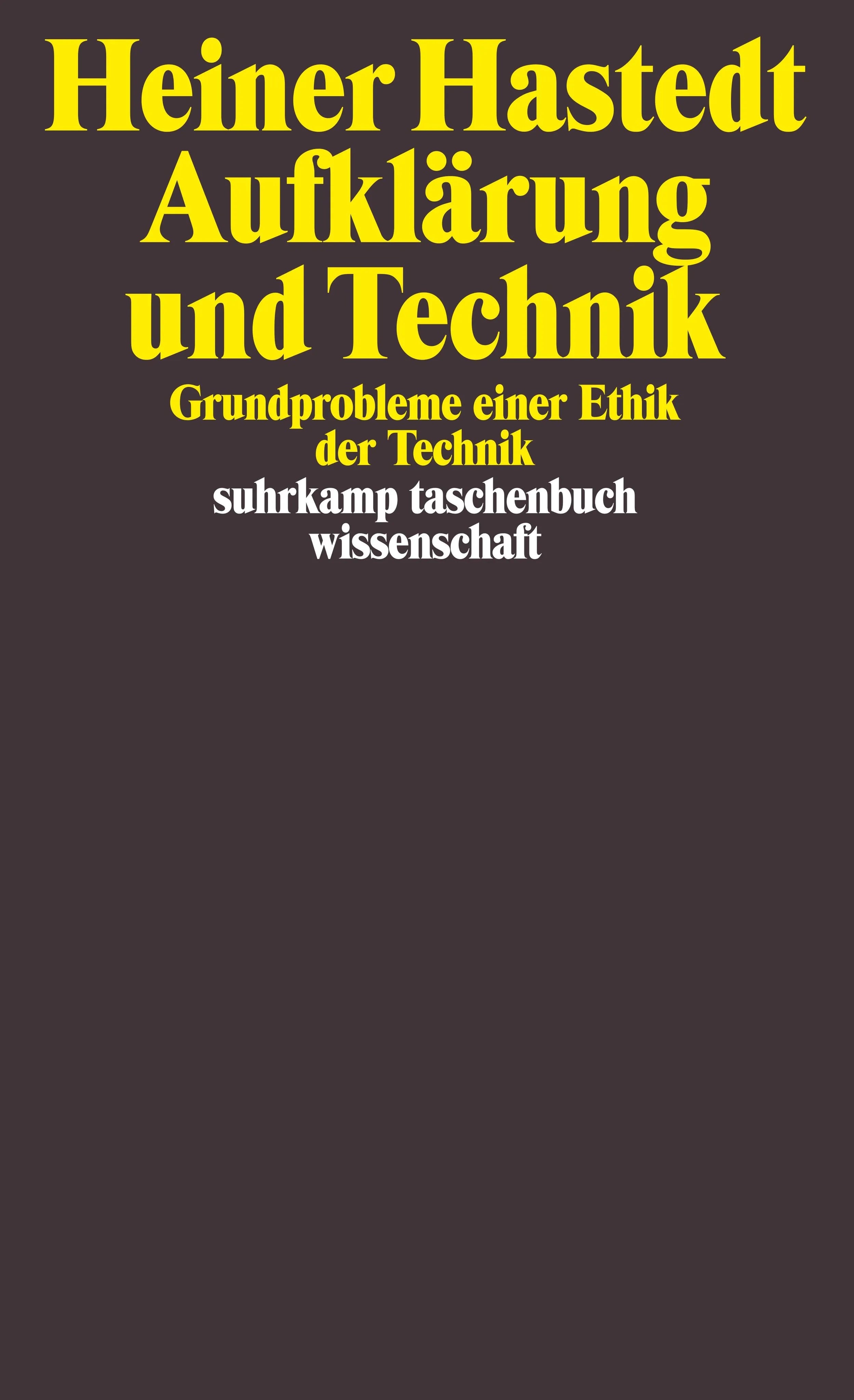 Buchcover von 'Aufklärung und Technik' - Taschenbuch von Heiner Hastedt