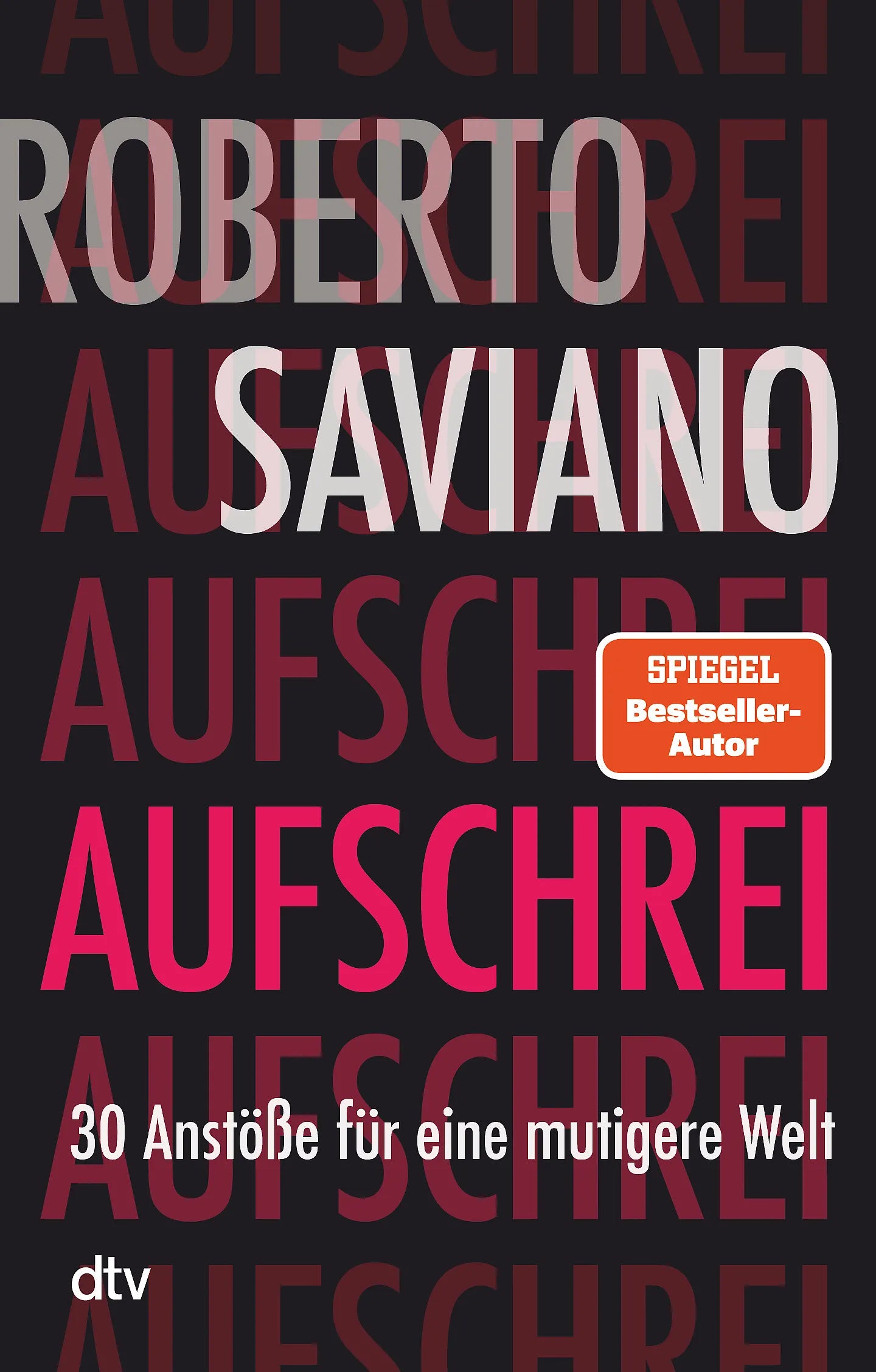 Buchcover von 'Aufschrei' - Taschenbuch von Roberto Saviano