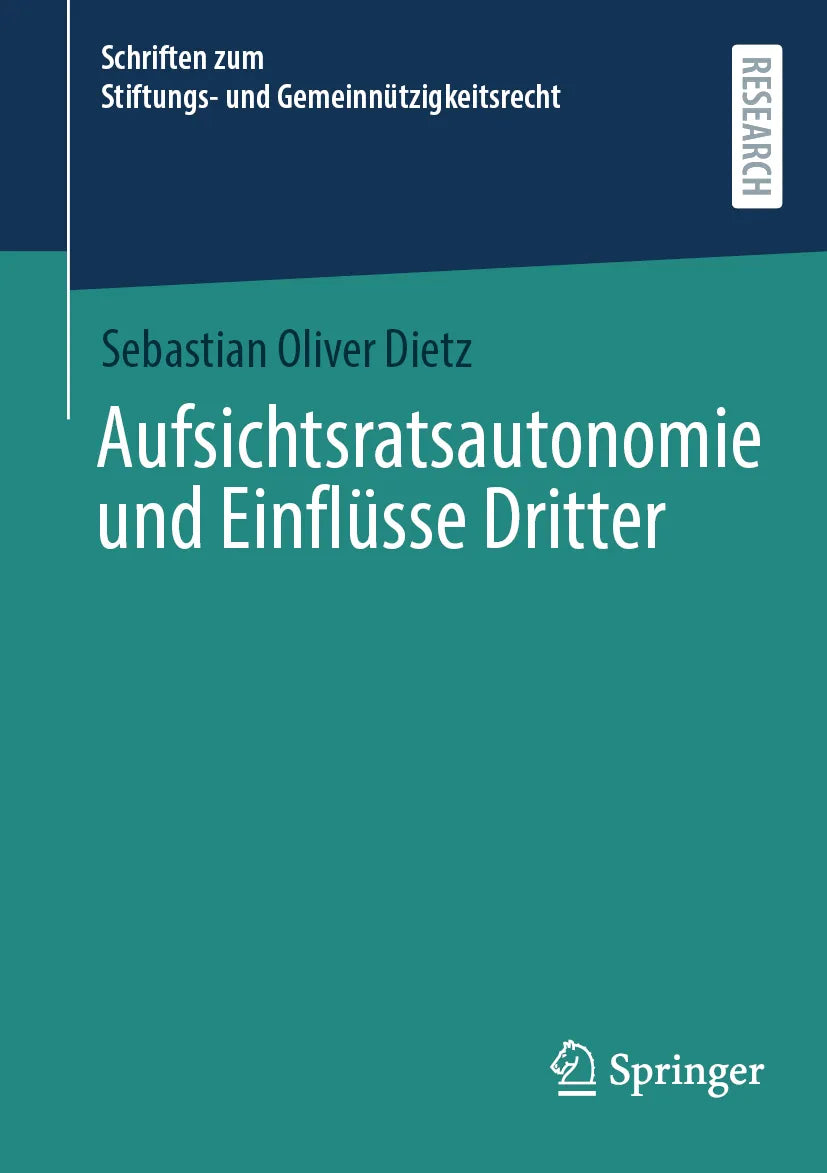 Cover: Aufsichtsratsautonomie und Einflüsse Dritter (E-Book) von Sebastian Oliver Dietz