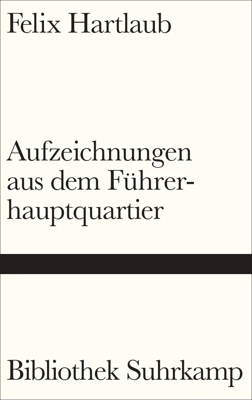 Buchcover von 'Aufzeichnungen aus dem Führerhauptquartier' - Gebundene Ausgabe von Felix Hartlaub