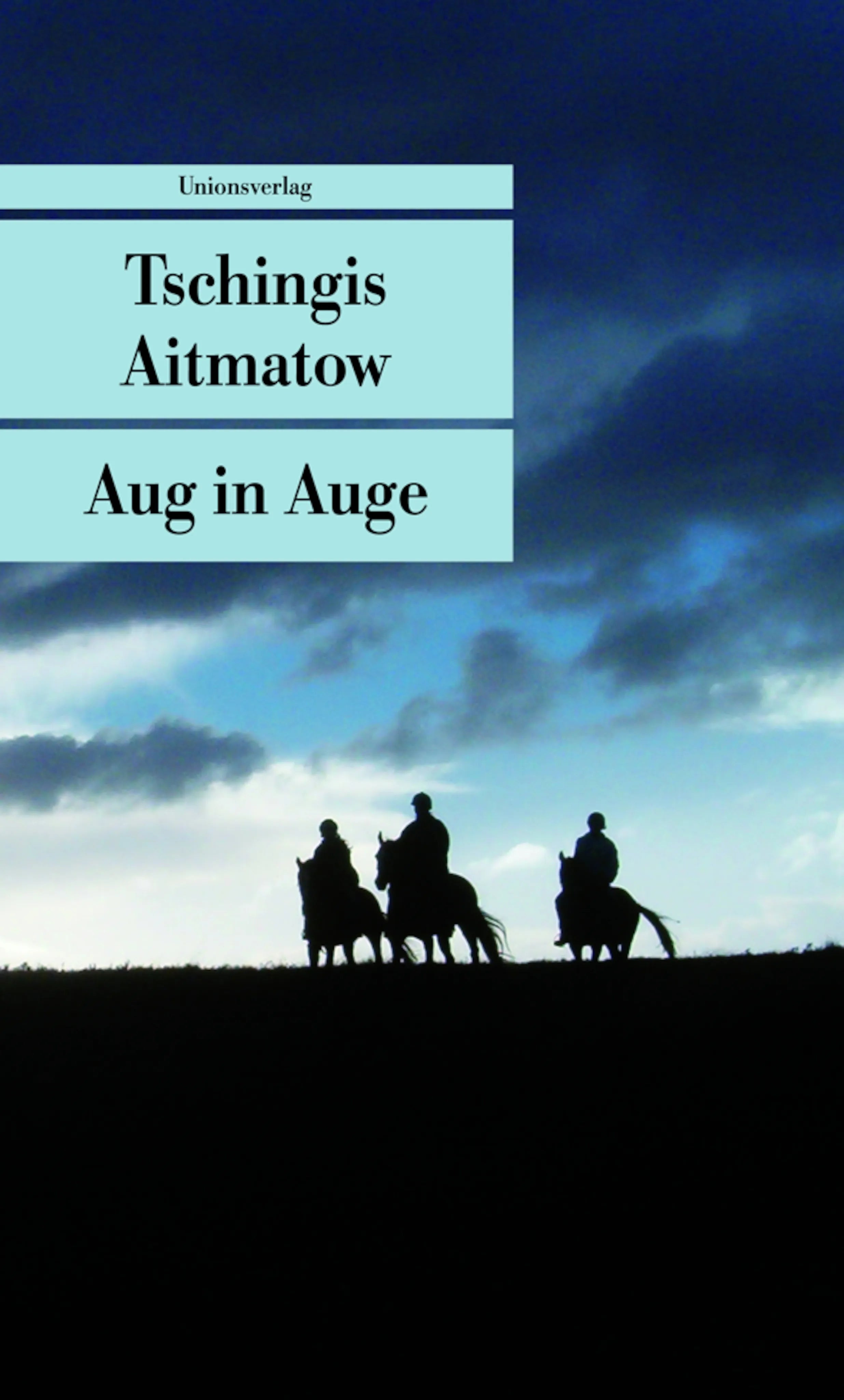 Buchcover von 'Aug in Auge' - Taschenbuch von Tschingis Aitmatow