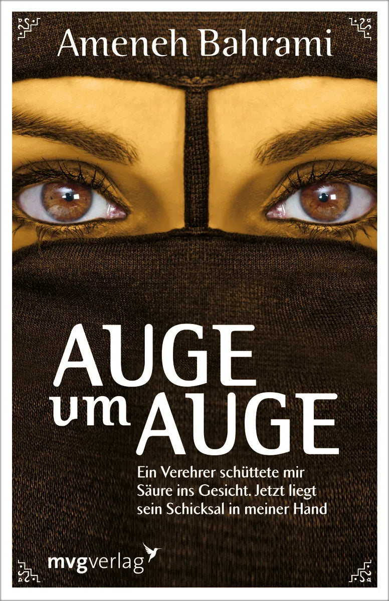 Buchcover von 'Auge um Auge' - Gebundene Ausgabe von Ameneh Bahrami