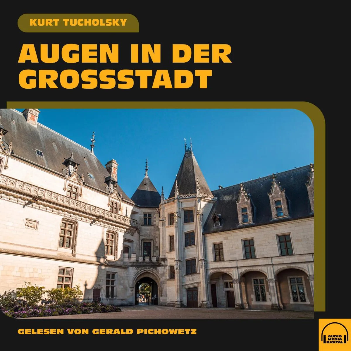 Cover: Augen in der Großstadt (Hörbuch Download) von Kurt Tucholsky