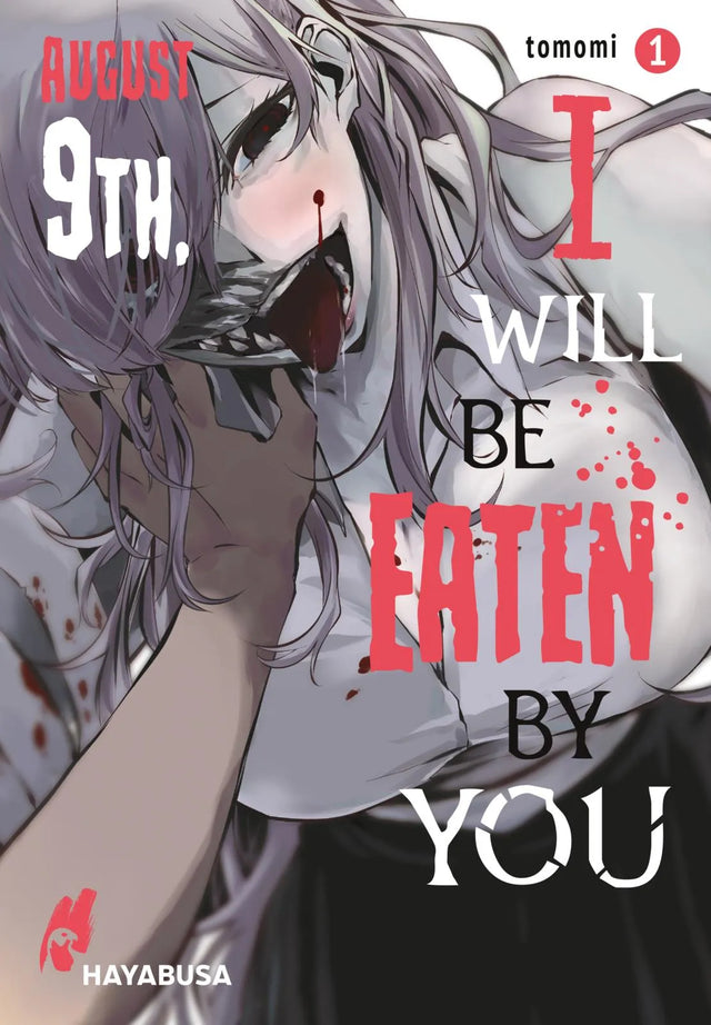 Buchcover von 'August 9th, I will be eaten by you 1' - Taschenbuch von tomomi