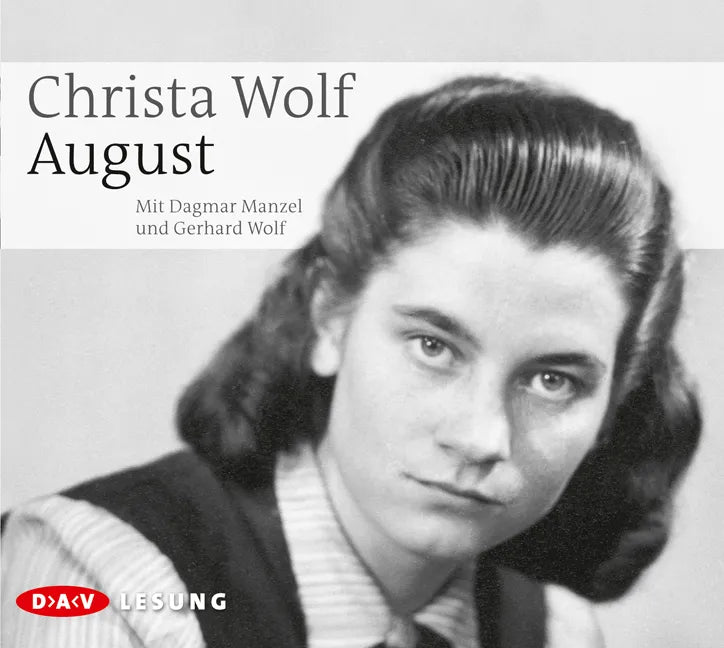 Buchcover von 'August' - Hörbuch (CD) von Christa Wolf