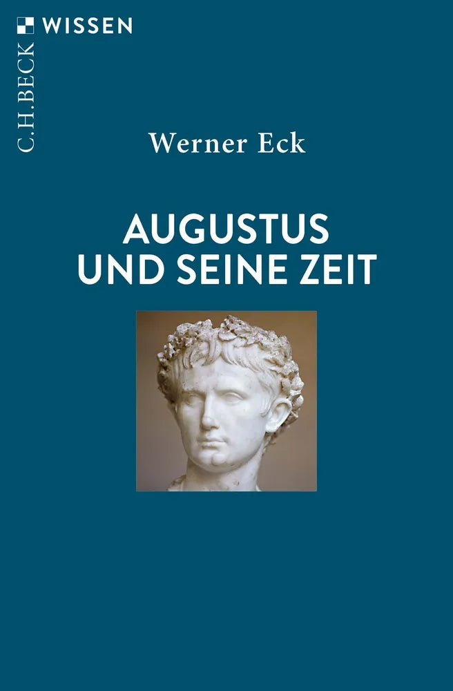 Cover: Augustus und seine Zeit (E-Book) von Werner Eck