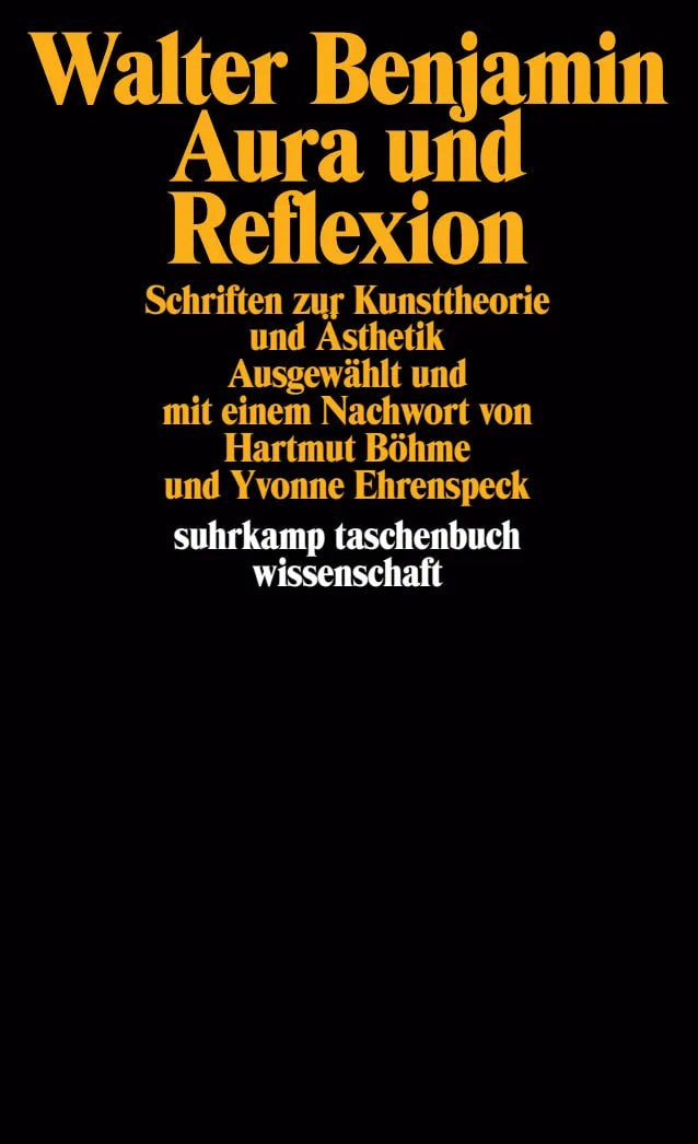 Buchcover von 'Aura und Reflexion' - Taschenbuch von Walter Benjamin