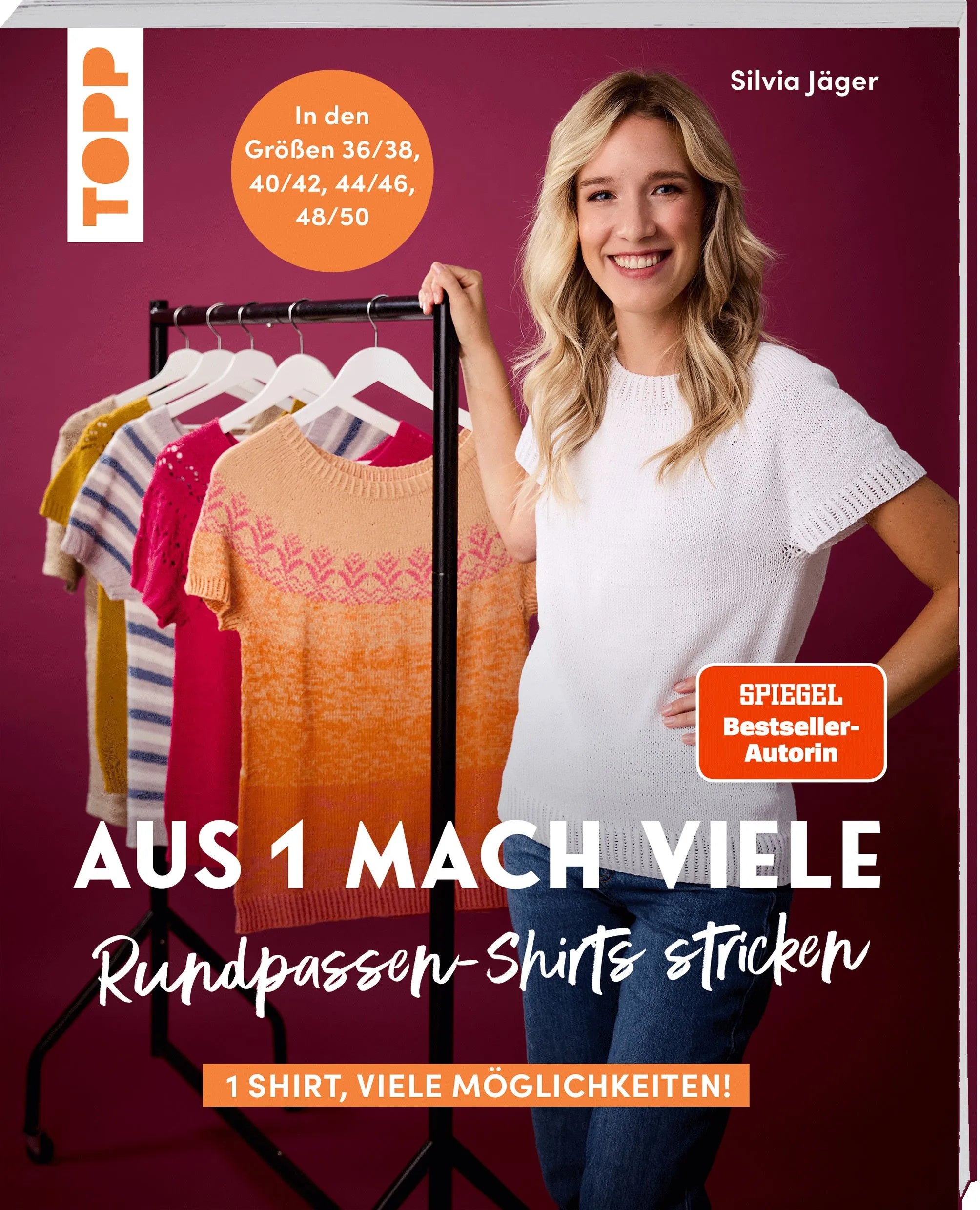Cover: Aus 1 mach viele. Rundpassen-Shirts stricken (Taschenbuch) von Silvia Jäger