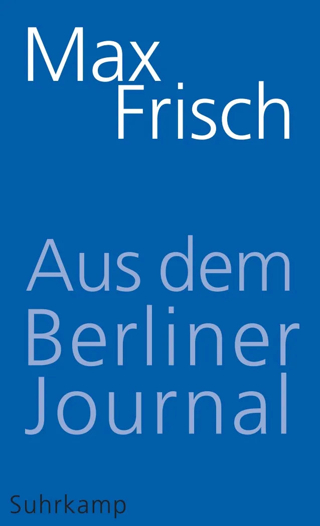 Buchcover von 'Aus dem Berliner Journal' - Taschenbuch von Max Frisch