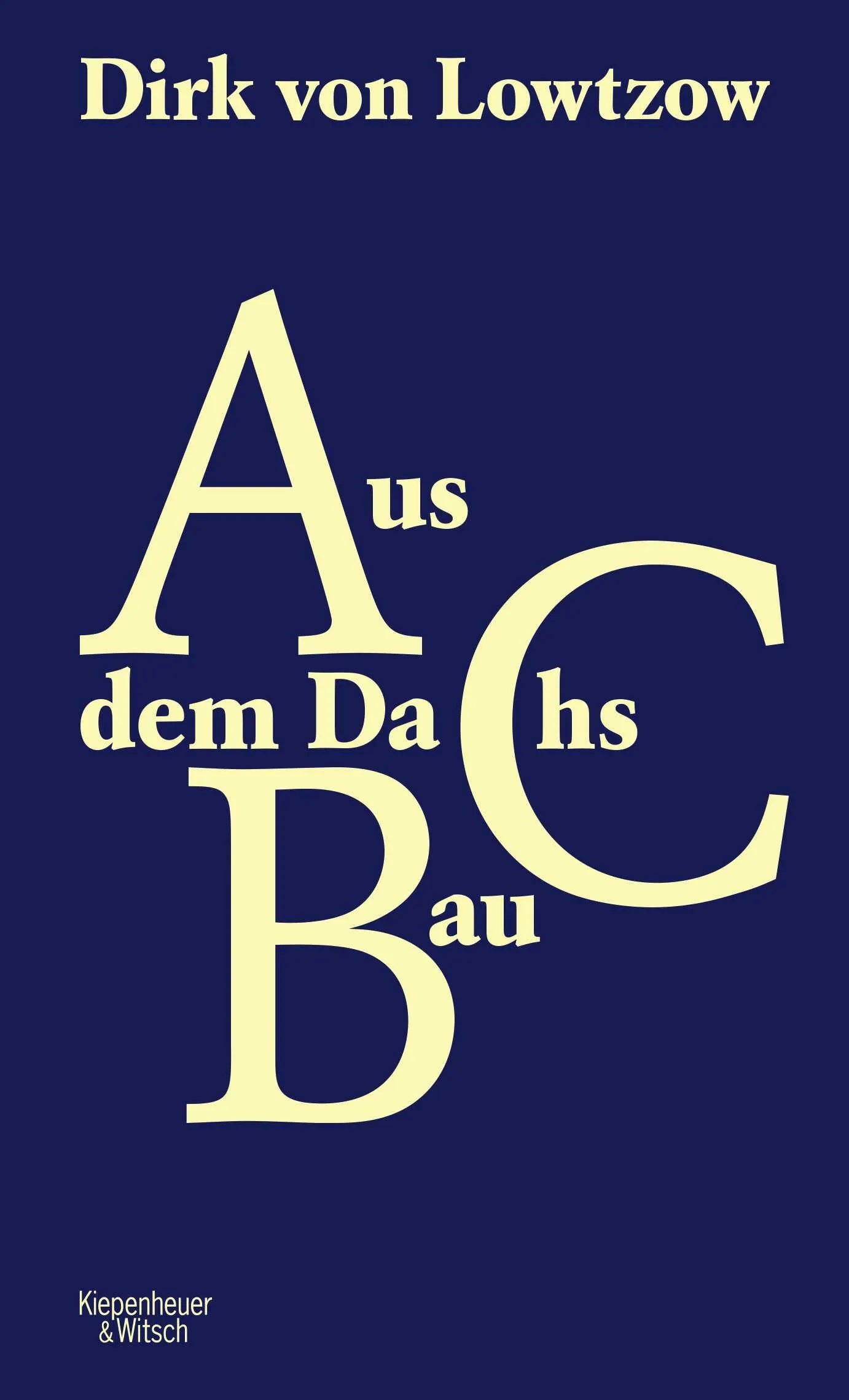 Buchcover von 'Aus dem Dachsbau' - Gebundene Ausgabe von Dirk von Lowtzow