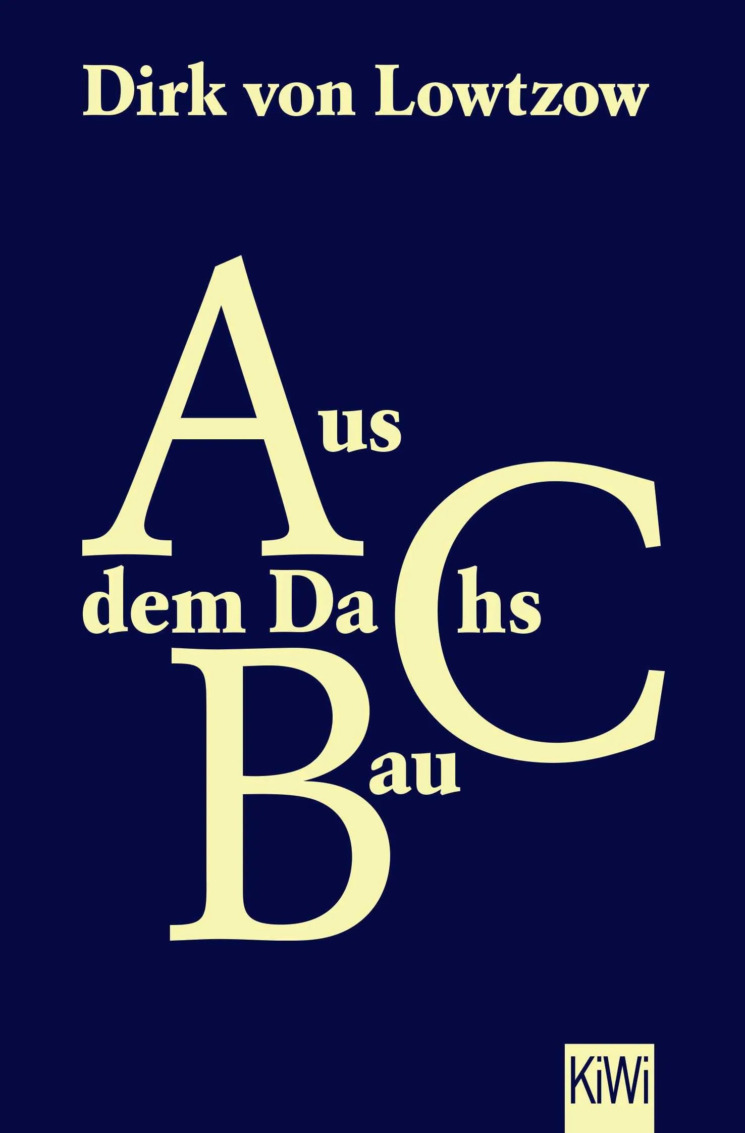 Buchcover von 'Aus dem Dachsbau' - Taschenbuch von Dirk von Lowtzow